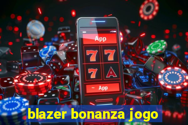 blazer bonanza jogo